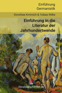 Cover und Link zu: Dorothee Kimmich und Tobias Wilke: Einführung in die Literatur der Jahrhundertwende